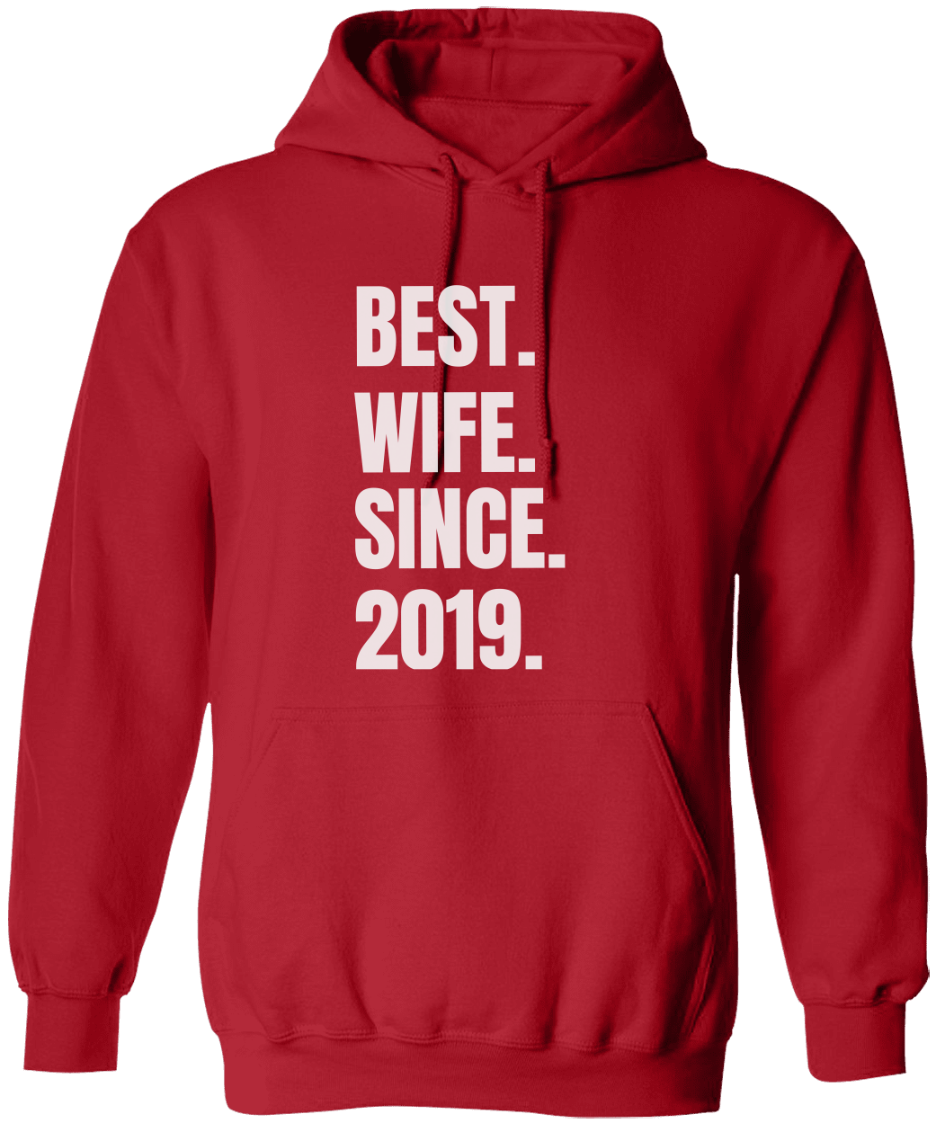 Best Wife Since Customized T-Shirt | Sweatshirt | Hoodie