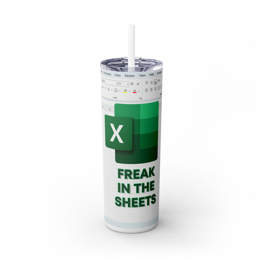 20oz Freak In The Sheets Skinny Tumbler, Spreadsheet Mug, Funny Excel Cup, Corporate Gift, School Gift